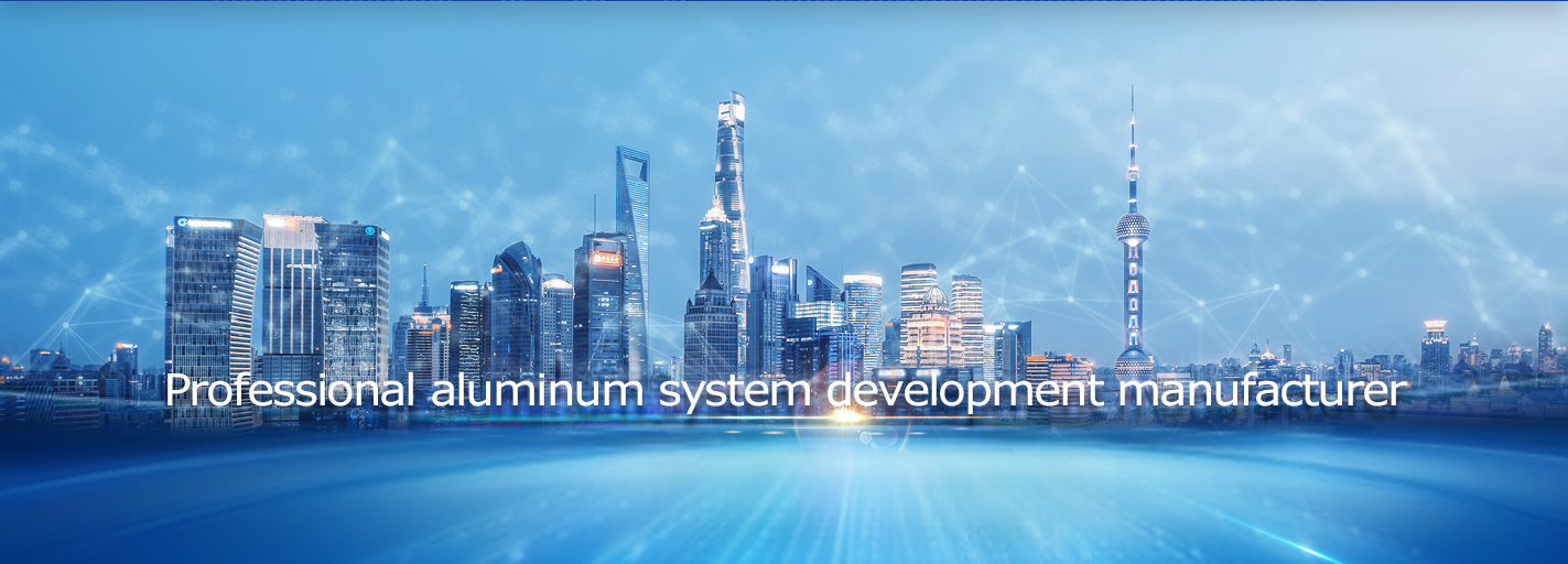 Professional aluminum system development manufacturer